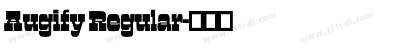 Augify Regular字体转换